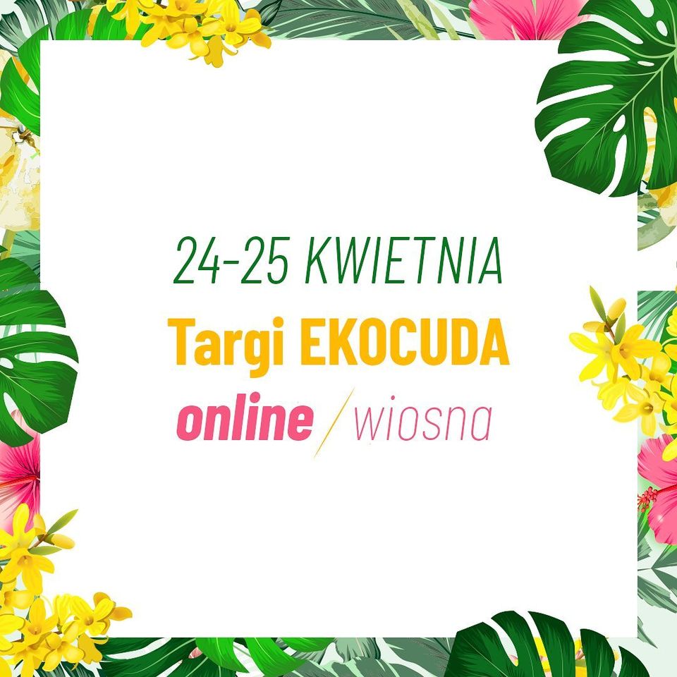 Ekocuda online - WIOSNA!